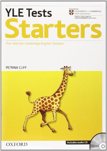 Cambridge Young Learners English Tests: Starters: Practice tests for the Cambridge English: Starters Tests von Oxford University Press España, S.A.