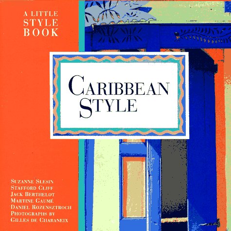 Caribbean Style (A Little Style Book)