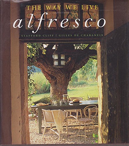 The Way We Live Alfresco: (see Thames and Hudson edition) von Harper Design