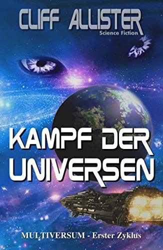 Kampf der Universen: Science Fiction (Multiversum, Band 1)