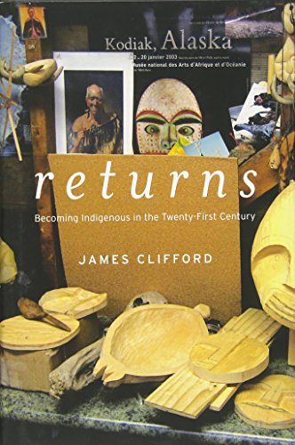 Returns: Becoming Indigenous in the Twenty-First Century von Harvard University Press