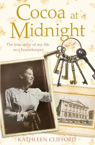 Cocoa At Midnight: The Real Story Of My Time As A Housekeeper