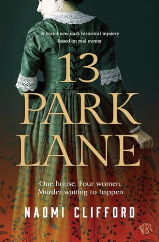 13 Park Lane: A BRAND NEW historical mystery based on real events von Bloodhound Books