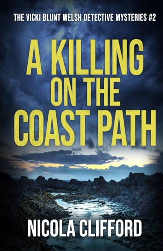 A Killing on the Coast Path (The Vicki Blunt Welsh detective mysteries, Band 2) von The Book Folks
