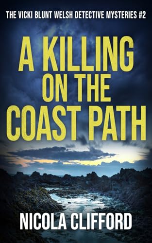 A Killing on the Coast Path (The Vicki Blunt Welsh detective mysteries, Band 2) von The Book Folks