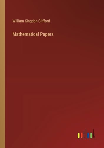 Mathematical Papers von Outlook Verlag