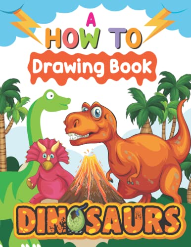 Dinosaurs: A How-To Drawing Book: Learn How to Draw Cartoon Dinosaurs With This Activity Styled Book von Independently published