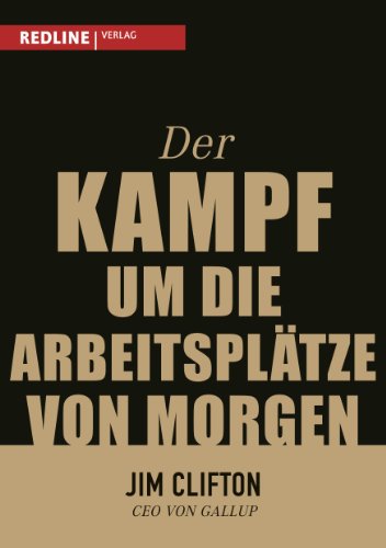 Der Kampf um die Arbeitsplätze von morgen von Redline Verlag