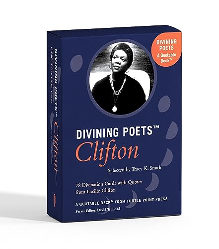 Clifton (Divining Poets: a Quotable Deck from Turtle Point Press)