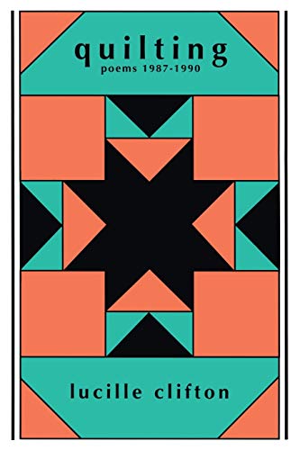 Quilting: Poems 1987-1990 (American Poets Continuum Series, Band 21)