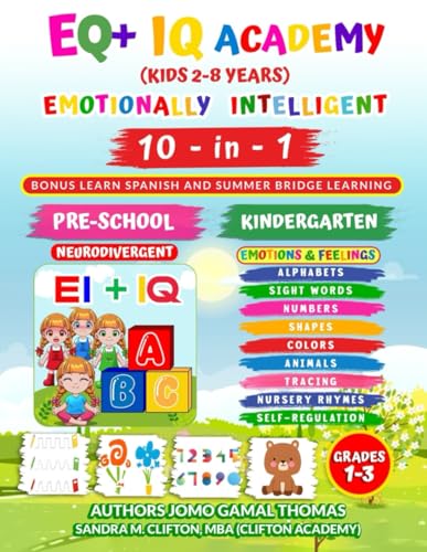 EQ and IQ Academy: 10 in 1 Preschool, Kindergarten Workbook for Kids and Neuro Divergent Learners Ages 2-8, Sight Words, Rhymes, Numbers, Emotional Intelligence, Alphabets, Self-Regulation Activities
