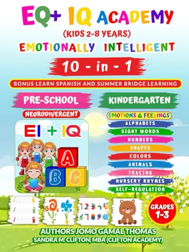 EQ and IQ Academy: Emotional Intelligence 10 in 1 Preschool, Kindergarten Workbook for Kids and Neuro Divergent Learners Ages 2-8, Sight Words, ... Alphabets, Self-Regulation Activities
