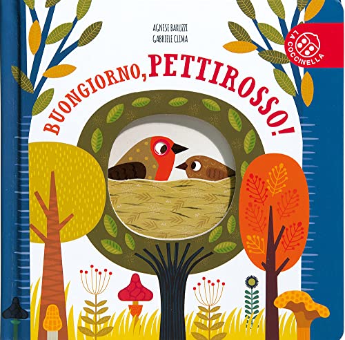 Buongiorno, pettirosso! (Piccole storie di natura) von La Coccinella