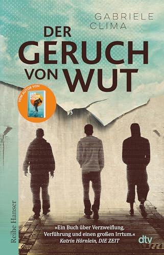 Der Geruch von Wut von dtv Verlagsgesellschaft