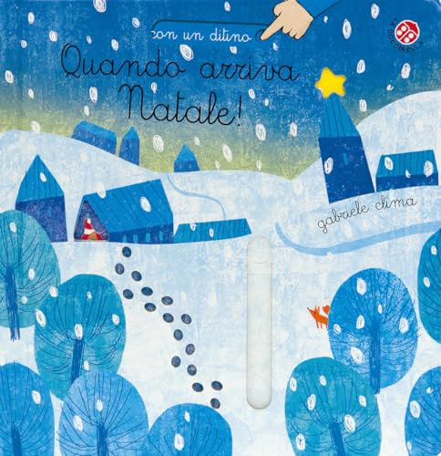 Quando arriva Natale! Ediz. a colori (Con un ditino) von La Coccinella