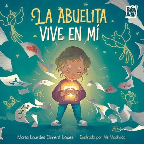 La abuelita vive en mí (VIVA LA VIDA, Band 0) von BABIDI-BÚ