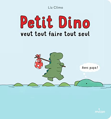 Petit dino veut tout faire tout seul - tout-carton von MILAN