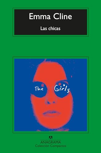 Las chicas (Compactos, Band 748) von ANAGRAMA