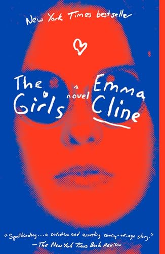 The Girls: A Novel The Girls: A Novel