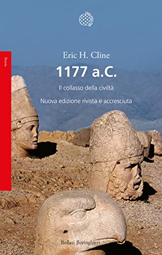 1177 a.C. Il collasso della civiltà (Saggi) von Bollati Boringhieri