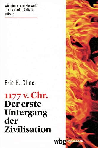 1177 v. Chr.: Der erste Untergang der Zivilisation (wbg Paperback)