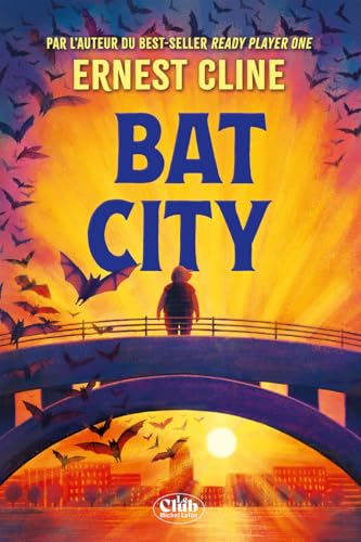 Bat City von MICHEL LAFON