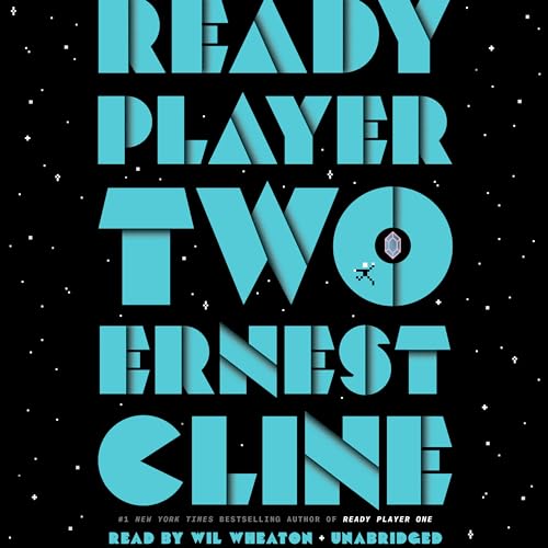 Ready Player Two: A Novel