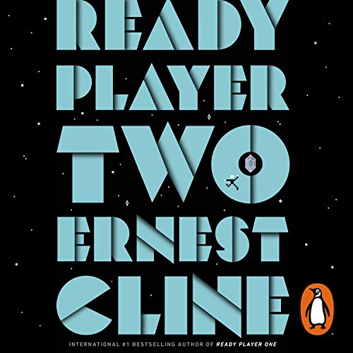 Ready Player Two: The highly anticipated sequel to READY PLAYER ONE von Audiobooks