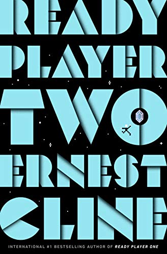 Ready Player Two (2020): The highly anticipated sequel to READY PLAYER ONE