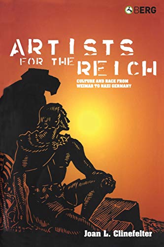 Artists for the Reich: Culture And Race From Weimar To Nazi Germany von Bloomsbury