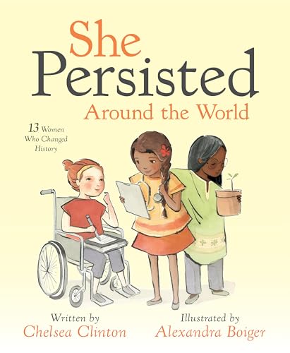 She Persisted Around the World: 13 Women Who Changed History von Penguin