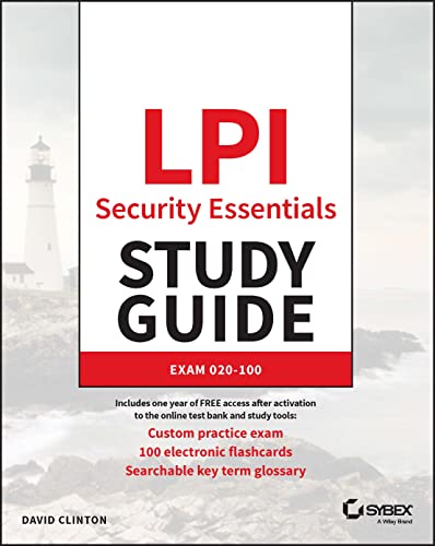 LPI Security Essentials Study Guide: Exam 020-100 (Sybex Study Guide) LPI Security Essentials Study Guide: Exam 020-100 (Sybex Study Guide) von Sybex