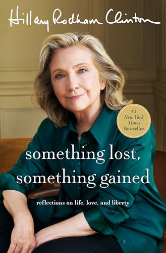 Something Lost, Something Gained: Reflections on Life, Love, and Liberty von Simon & Schuster