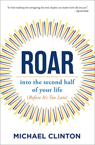 Roar: into the second half of your life (before it's too late) von Beyond Words
