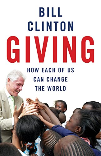 Giving: How Each Of Us Can Change The World von Arrow