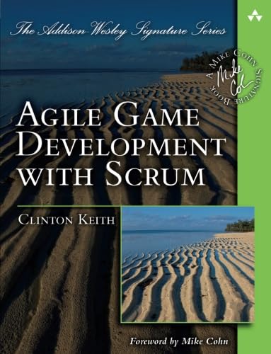 Agile Game Development with SCRUM (Addison-Wesley Signature) (Addison Wesley Signature Series) von Addison-Wesley Professional