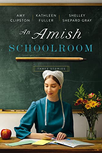An Amish Schoolroom: Three Stories von Zondervan
