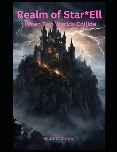 Realm of Star*Ell: When Two Worlds Collide Realm of Star*Ell: When Two Worlds Collide von Amazon KDP