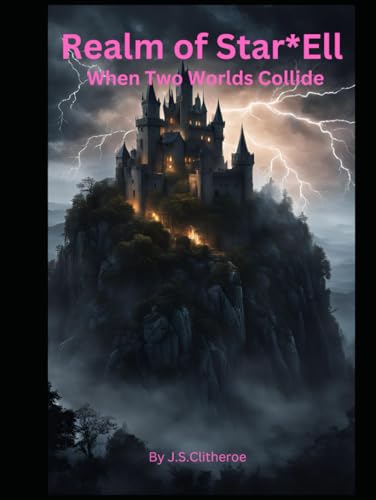 Realm of Star*Ell: When Two Worlds Collide Realm of Star*Ell: When Two Worlds Collide von Amazon KDP