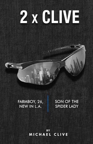 2 x Clive: Farmboy, 26, New in L.A. and Son of the Spider Lady von The Book Publishing Pros