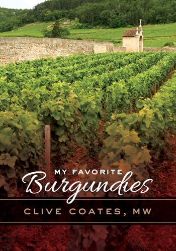 My Favorite Burgundies My Favorite Burgundies von University of California Press