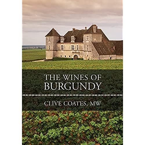 The Wines of Burgundy von University of California Press
