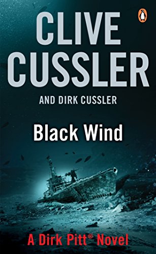 Black Wind: Dirk Pitt #18 (The Dirk Pitt Adventures, 18)