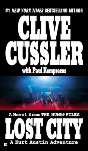 Lost City: A Kurt Austin Adventure (The NUMA Files, Band 5)