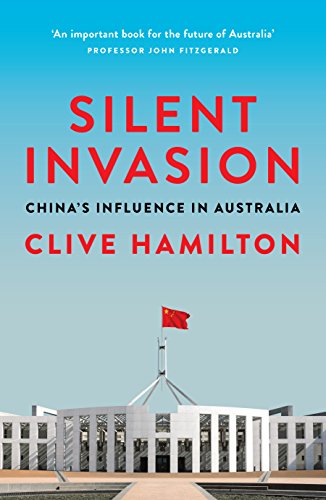Silent Invasion: China's Influence in Australia von Hardie Grant Books