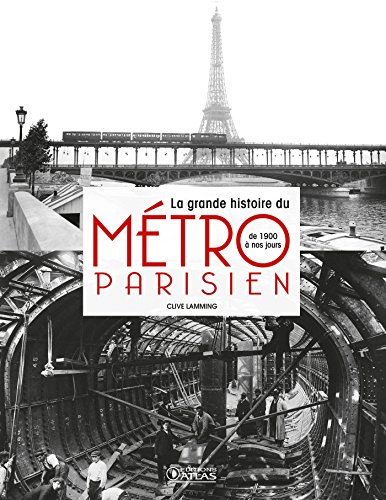 La grande histoire du métro parisien : De 1900 à nos jours