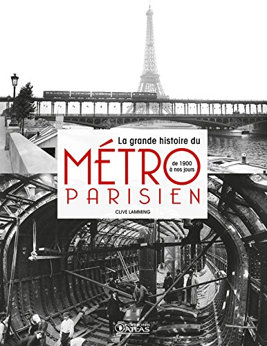 La grande histoire du métro parisien : De 1900 à nos jours von GLENAT