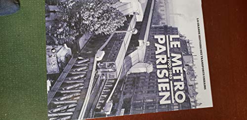 Le Métro parisien 1900-1945