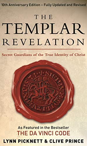 The Templar Revelation: Secret Guardians Of The True Identity Of Christ von Corgi