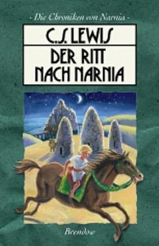 Die Chroniken von Narnia 3. Der Ritt nach Narnia (Edition C - M)